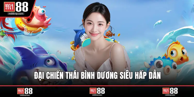 Đại chiến thái bình dương siêu hấp dẫn