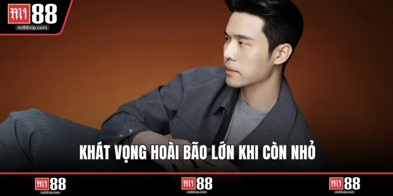 Khát vọng hoài bão lớn khi còn nhỏ
