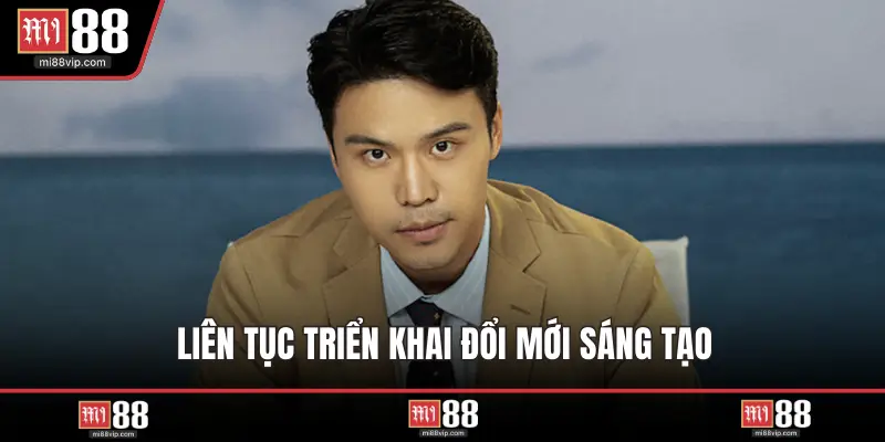 Liên tục triển khai đổi mới sáng tạo